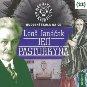 Její pastorkyňa - Leoš Janáček - audiokniha