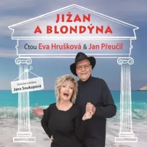 Jižan a blondýna - Jana Soukupová - audiokniha