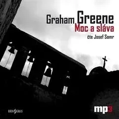 Moc a sláva - Graham Greene - audiokniha #2979658