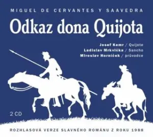 Odkaz Dona Quijota - Miguel de Cervantes y Saavedra - audiokniha