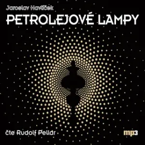 Petrolejové lampy - Jaroslav Havlíček - audiokniha