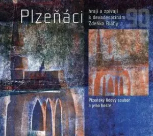 Plzeňáci hrají a zpívají k devadesátinám Zdeňka Bláhy - audiokniha