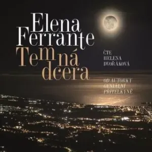 Temná dcera - Elena Ferrante - audiokniha #2980137