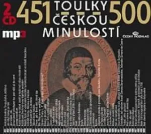 Toulky českou minulostí 451-500 - Josef Veselý