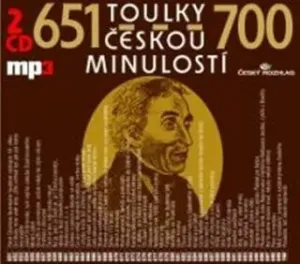 Toulky českou minulostí 651-700 - Josef Veselý - audiokniha