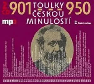 Toulky českou minulostí 901-950 - Josef Veselý - audiokniha #2927018