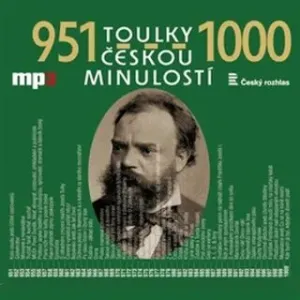 Toulky českou minulostí 951 - 1000 - Josef Veselý - audiokniha