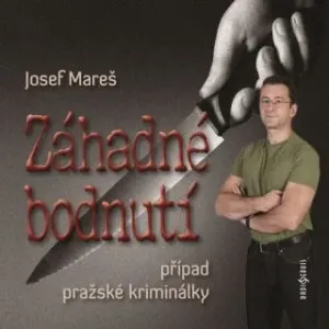 Záhadné bodnutí - Josef Mareš - audiokniha