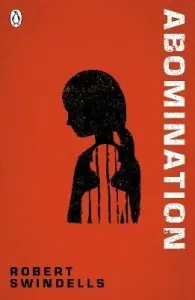 Abomination (Swindells Robert)(Paperback / softback)