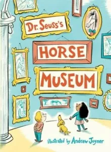 Dr. Seuss's Horse Museum (Dr Seuss)(Pevná vazba)