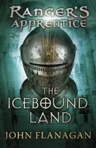 Icebound Land (Ranger's Apprentice Book 3) (Flanagan John (Author))(Paperback / softback)