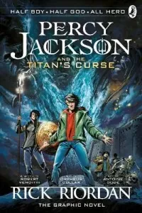 Percy Jackson and the Titan's Curse: The Graphic Novel (Book 3) (Riordan Rick)(Paperback / softback)