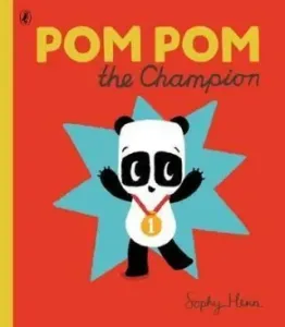 Pom Pom the Champion (Henn Sophy)(Paperback / softback)