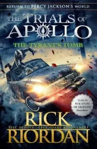 Tyrant's Tomb (The Trials of Apollo Book 4) (Riordan Rick)(Paperback / softback)
