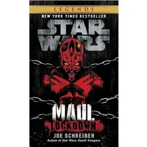 Lockdown: Star Wars Legends (Maul) (Schreiber Joe)(Mass Market Paperbound)