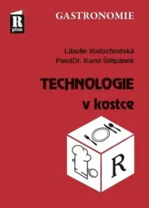 Technologie v kostce - Karel Štěpánek, Libuše Vodochodská