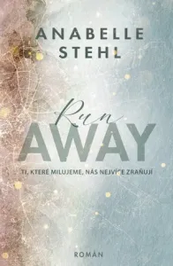 RunAway - Anabelle Stehl - e-kniha