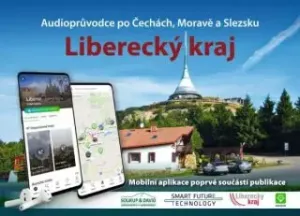Liberecký kraj - Audioprůvodce po Č, M, S (kniha + mobilní aplikace) - Vladimír Soukup, Petr David st
