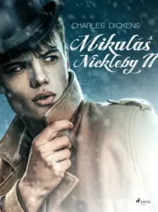 Mikuláš Nickleby II - Charles Dickens - e-kniha