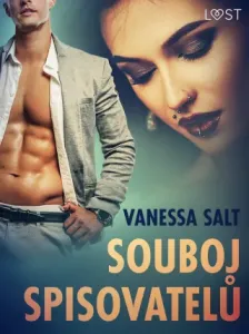 Souboj spisovatelů - Krátká erotická povídka - Vanessa Salt - e-kniha