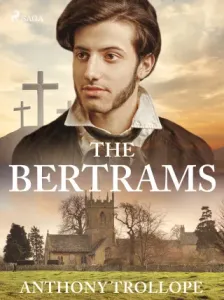 The Bertrams - Trollope Anthony - e-kniha