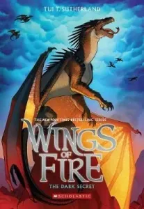 The Dark Secret (Wings of Fire #4), 4 (Sutherland Tui T.)(Paperback)
