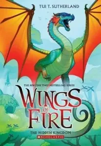 The Hidden Kingdom (Wings of Fire #3), 3 (Sutherland Tui T.)(Paperback)