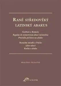 Raně středověký latinský abakus - Marek Otisk, Richard Psík