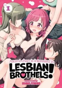 Asumi-chan is Interested in Lesbian Brothels! 1 - Kuro Itsuki