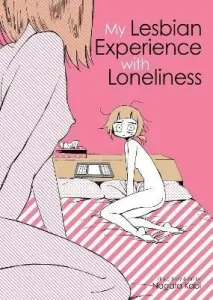 My Lesbian Experience with Loneliness (Kabi Nagata)(Paperback)