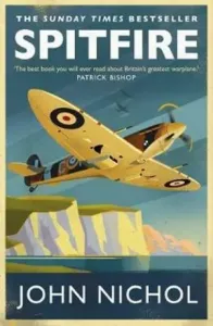 Spitfire - A Very British Love Story (Nichol John)(Paperback / softback)
