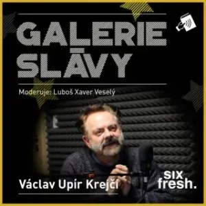 Galerie slávy - Václav Upír Krejčí - audiokniha