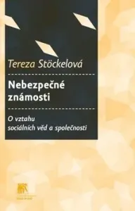 Nebezpečné známosti - Tereza Stöckelová