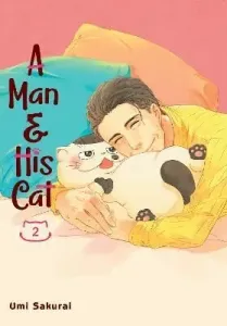 A Man and His Cat 02 (Sakurai Umi)(Paperback)