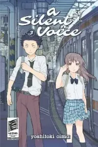 A Silent Voice 3 (Oima Yoshitoki)(Paperback)
