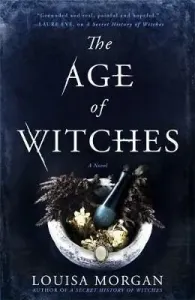 Age of Witches (Morgan Louisa)(Paperback / softback)