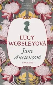 Jane Austenová - Lucy Worsleyová
