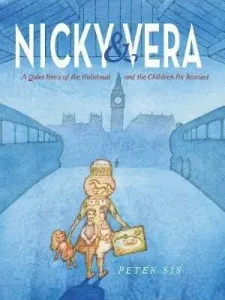 Nicky & Vera: A Quiet Hero of the Holocaust and the Children He Rescued (Ss Peter)(Pevná vazba)