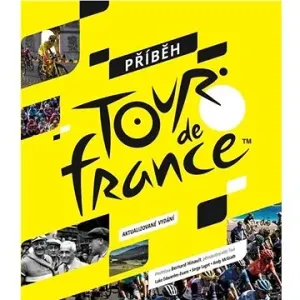 Příběh Tour de France - Serge Laget, Luke Edwardes-Evans, Andy McGrath #162368