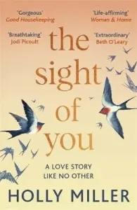 Sight of You - An unforgettable love story and Richard & Judy Book Club pick (Miller Holly)(Paperback / softback)