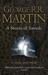Storm of Swords: Part 1 Steel and Snow (Reissue) (Martin George R.R.)(Paperback / softback)