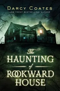The Haunting of Rookward House (Coates Darcy)(Paperback)
