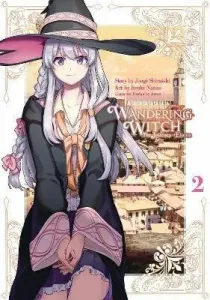 Wandering Witch (Manga) 02: The Journey of Elaina (Shiraishi Jougi)(Paperback)