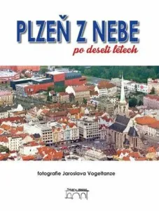 Plzeň z nebe po deseti letech - Jaroslav Vogeltanz, Petr Mazný, Petr Flachs, Zdeněk Hůrka