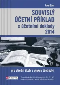 Souvislý účetní příklad s účetními doklady 2014 - Pavel Štohl