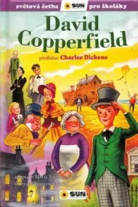 David Copperfield (edice Světová četba pro školáky) - Charles Dickens, Asensiová María, Francesco Rafols