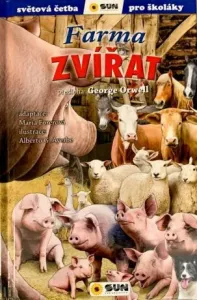 Farma zvířat - Světová četba pro školáky - George Orwell, María Forerová