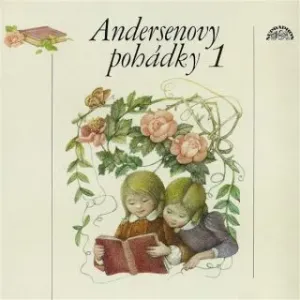 Andersenovy pohádky 1 - Hans Christian Andersen - audiokniha