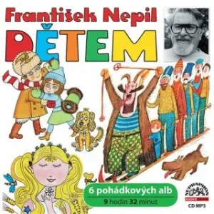 Dětem - František Nepil - audiokniha