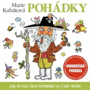 Jak se dal Trautenberk na čáry máry - Marie Kubátová - audiokniha
